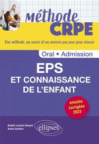 EPS et connaissance de l'enfant : oral, admission : annales corrigées 2023