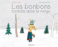 Les bonbons tombés dans la neige