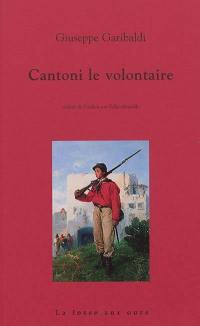 Cantoni le volontaire