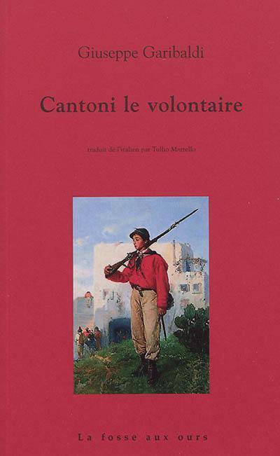 Cantoni le volontaire