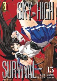 Sky-high survival. Vol. 15