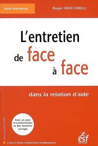 L'entretien de face à face dans la relation d'aide