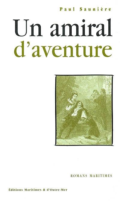 Un amiral d'aventure