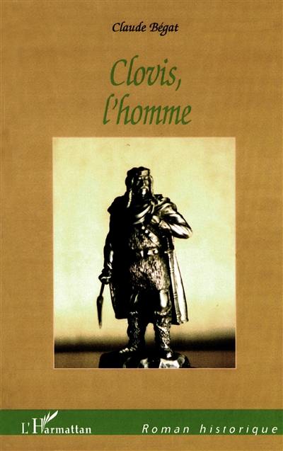 Clovis, l'homme