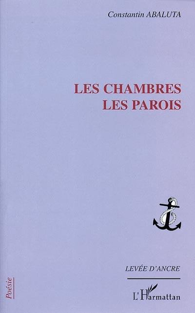 Les chambres, les parois