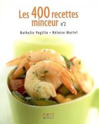 Les 400 recettes minceur. Vol. 2