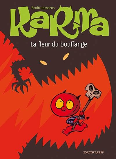 Karma. Vol. 3. La fleur du Bouffange