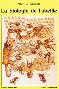 La biologie de l'abeille