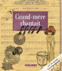 Grand-mère chantait