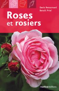 Roses et rosiers