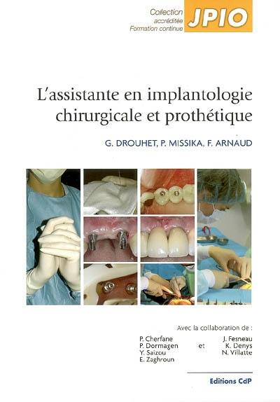 L'assistante en implantologie chirurgicale et prothétique