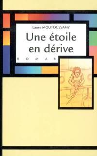 Une étoile en dérive