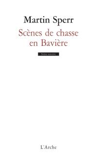 Scènes de chasse en Bavière