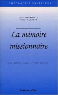 La mémoire missionnaire : les chemins sinueux de l'inculturation