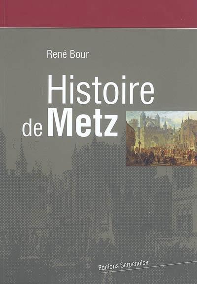 Histoire de Metz