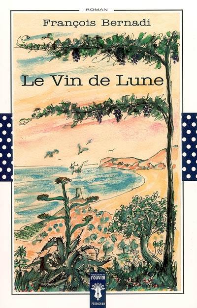 Le vin de lune