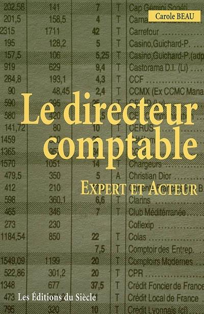 Le directeur comptable : expert et acteur