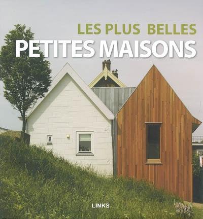 Les plus belles petites maisons