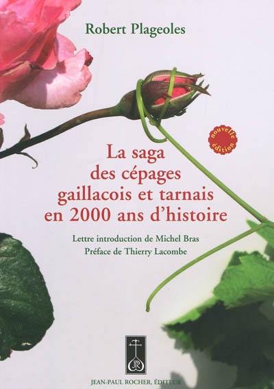 La saga des cépages gaillacois et tarnais en 2.000 ans d'histoire