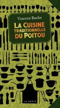 La cuisine traditionnelle du Poitou