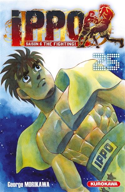 Ippo : saison 6, the fighting!. Vol. 25