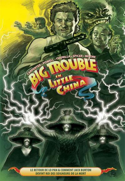 Big trouble in little China. Vol. 2. Le retour de Lo Pan & comment Jack Burton devint roi des seigneurs de la mort