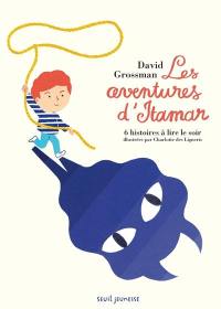 Les aventures d'Itamar : 6 histoires à lire le soir