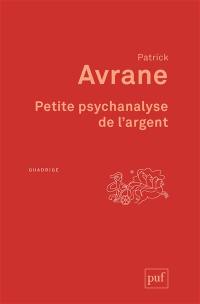 Petite psychanalyse de l'argent