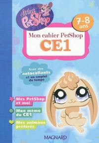 Mon cahier Petshop CE1, 7-8 ans