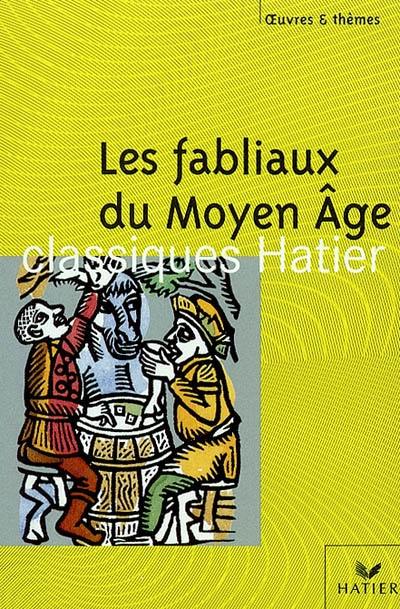 Les fabliaux du Moyen Age