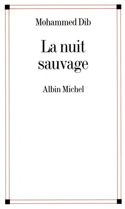 La nuit sauvage