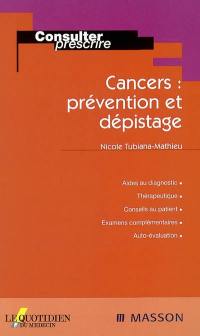 Cancers : prévention et dépistage