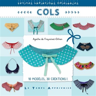 Cols : 10 modèles, 30 créations !