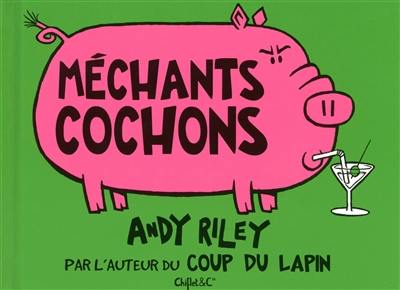 Méchants cochons