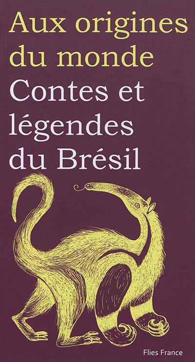 Contes et légendes du Brésil