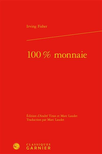 100 % monnaie