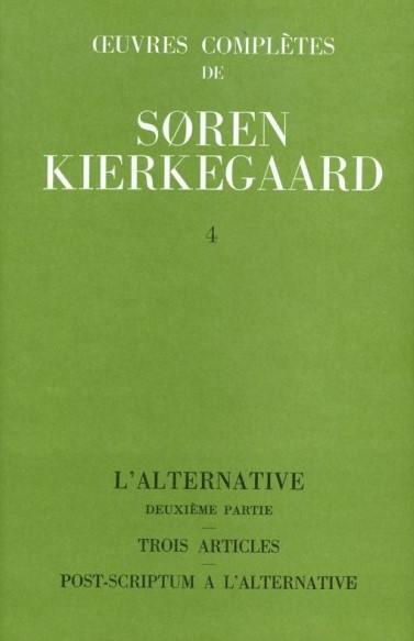 Oeuvres complètes. Vol. 4. L'alternative, 2 : 1843-1844