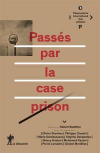 Passés par la case prison