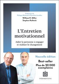 L'entretien motivationnel : aider la personne à engager et réaliser le changement