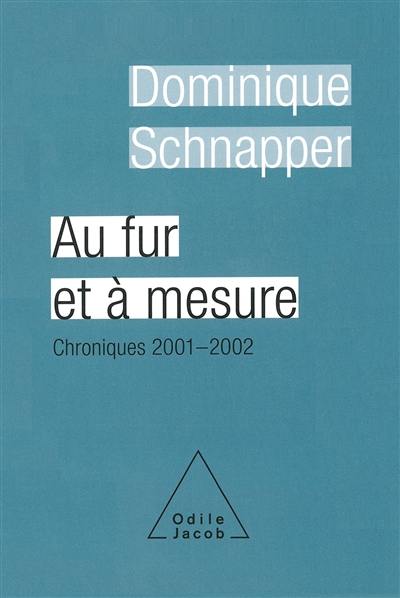 Au fur et à mesure : chroniques 2000-2002