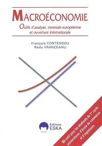 Macroéconomie : outils d'analyse, monnaie européenne et ouverture internationale