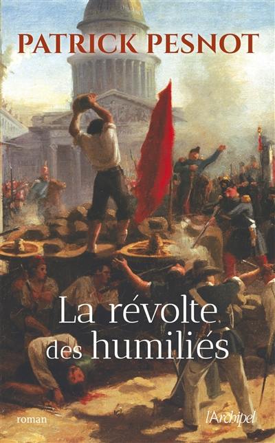 La révolte des humiliés