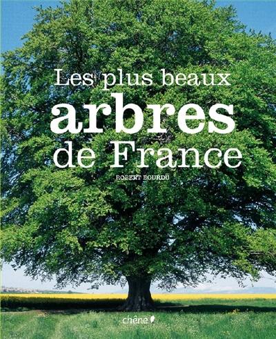 Les plus beaux arbres de France