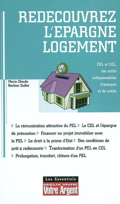 Redécouvrez l'épargne logement : un placement sûr pour financer vos projets immobiliers