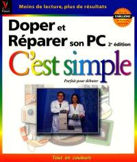 Doper et réparer son PC, c'est simple