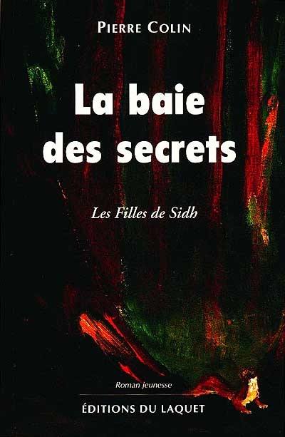 La baie des secrets : les filles de Sidh