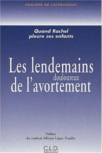 Les lendemains douloureux de l'avortement : quand Rachel pleure ses enfants