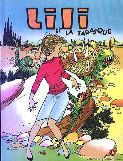 Les mille et un tours de l'espiègle Lili. Vol. 10. Lili et la Tarasque