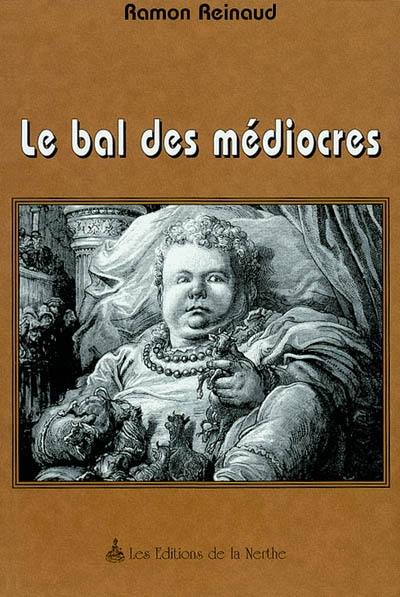 Le bal des médiocres