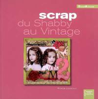 Scrap : du shabby au vintage